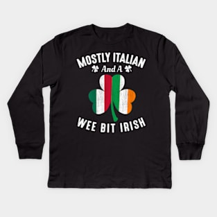 Mostly Italian And A Wee Bit Irish Patrick'S Day Wo Kids Long Sleeve T-Shirt